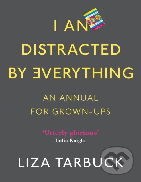 Kniha: I An Distracted by Everything (Tarbuck Liza). Penguin Books, 2020 Kniha: I An Distracted by Everything (Tarbuck Liza). Penguin Books, 2020