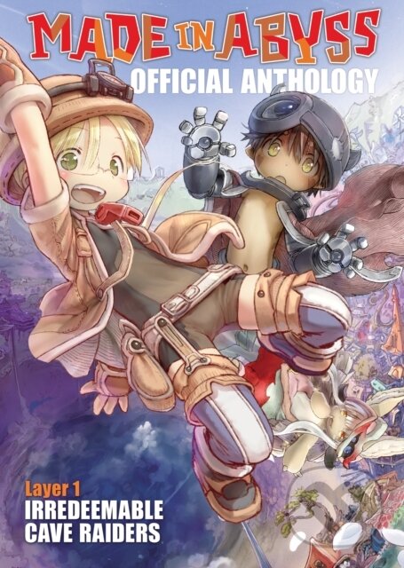 Kniha: Made in Abyss Official Anthology - Layer 1: Irredeemable Cave Raiders (Akihito Tsukushi). Seven Seas, 2020 Kniha: Made in Abyss Official Anthology - Layer 1: Irredeemable Cave Raiders (Akihito Tsukushi). Seven Seas, 2020