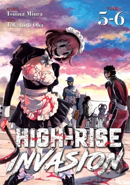 Kniha: High-Rise Invasion Omnibus 5-6 (Tsuina Miura). Seven Seas, 2018 Kniha: High-Rise Invasion Omnibus 5-6 (Tsuina Miura). Seven Seas, 2018