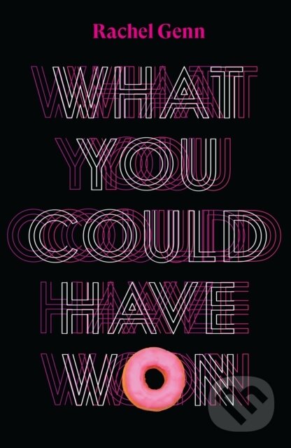 Kniha: What You Could Have Won (Rachel Genn). And Other Stories, 2020 Kniha: What You Could Have Won (Rachel Genn). And Other Stories, 2020