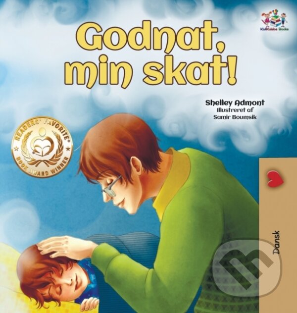 Kniha: Godnat, min skat! (Kidkiddos Books a Shelley Admont). Kidkiddos, 2019 Kniha: Godnat, min skat! (Kidkiddos Books a Shelley Admont). Kidkiddos, 2019