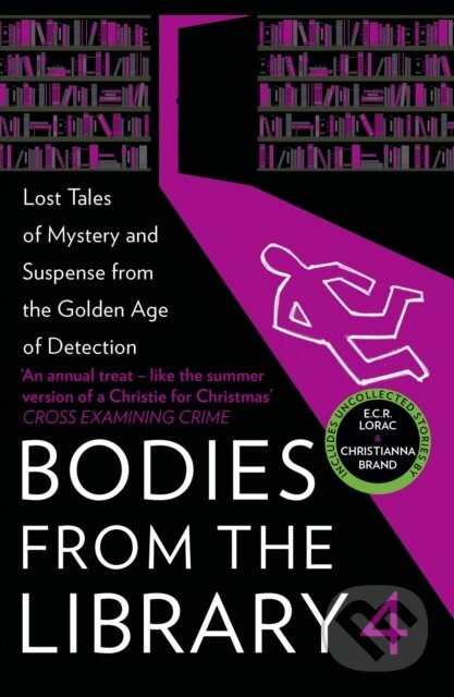 Kniha: Bodies from the Library 4 (Christianna Brand, Tony Medawar, Ngaio Marsh a Edmund Crispin). , 2021 Kniha: Bodies from the Library 4 (Christianna Brand, Tony Medawar, Ngaio Marsh a Edmund Crispin). , 2021