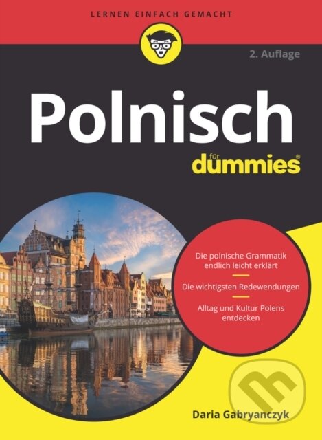 Kniha: Polnisch fur Dummies (Daria Gabryanczyk a Pawel Wasilewski). Blackwell Publishers, 2020 Kniha: Polnisch fur Dummies (Daria Gabryanczyk a Pawel Wasilewski). Blackwell Publishers, 2020