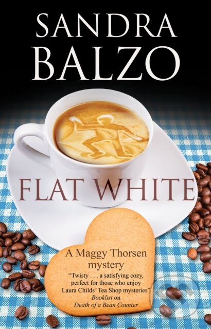 Kniha: Flat White (Sandra a Balzo Balzo). Severn House, 2021 Kniha: Flat White (Sandra a Balzo Balzo). Severn House, 2021