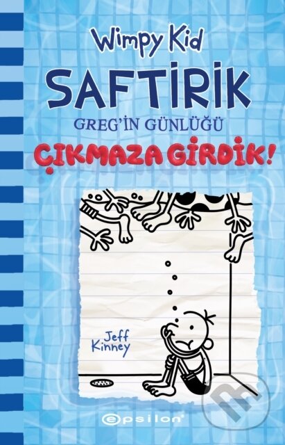 Kniha: Saftirik - ?ikmaza Girdik - 15 (Jeff Kinney a Irem ?evik). , 2021 Kniha: Saftirik - ?ikmaza Girdik - 15 (Jeff Kinney a Irem ?evik). , 2021