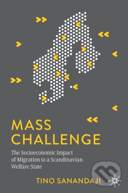 Kniha: Mass Challenge (Tino Sanandaji). Springer Nature Switzerland, 2020 Kniha: Mass Challenge (Tino Sanandaji). Springer Nature Switzerland, 2020
