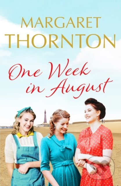 Kniha: One Week in August (Thornton Margaret). Canelo, 2021 Kniha: One Week in August (Thornton Margaret). Canelo, 2021