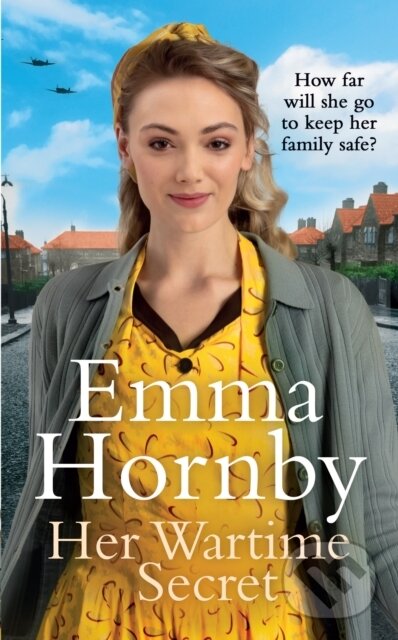 Kniha: Her Wartime Secret (Emma Hornby). Bantam Press, 2021 Kniha: Her Wartime Secret (Emma Hornby). Bantam Press, 2021