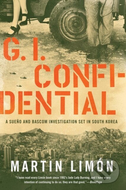 Kniha: Gi Confidential (Martin Limon). Soho Press, 2019 Kniha: Gi Confidential (Martin Limon). Soho Press, 2019