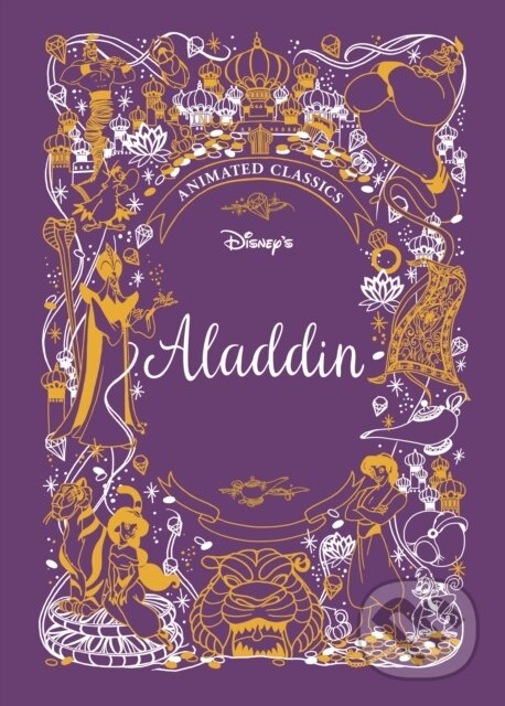 Kniha: Aladdin (Disney Animated Classics) (Lily Murray). Vydavateľstvo sv. Bystríka, 2019 Kniha: Aladdin (Disney Animated Classics) (Lily Murray). Vydavateľstvo sv. Bystríka, 2019