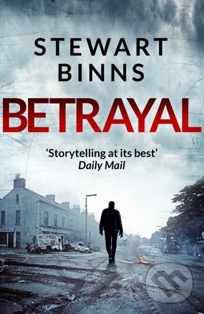 Kniha: Betrayal (Stewart Binns). Penguin Books, 2018 Kniha: Betrayal (Stewart Binns). Penguin Books, 2018