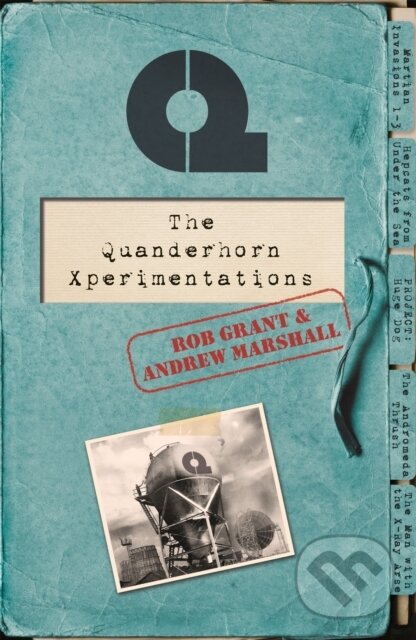 Kniha: The Quanderhorn Xperimentations (Andrew Marshall a Rob Grant). Gollancz, 2020 Kniha: The Quanderhorn Xperimentations (Andrew Marshall a Rob Grant). Gollancz, 2020