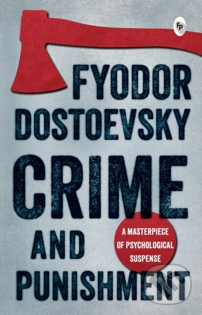 Kniha: Crime And Punishment (Fyodor Dostoyevsky). , 2017 Kniha: Crime And Punishment (Fyodor Dostoyevsky). , 2017