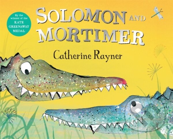 Kniha: Solomon and Mortimer (Catherine Rayner). Pan Macmillan, 2020 Kniha: Solomon and Mortimer (Catherine Rayner). Pan Macmillan, 2020