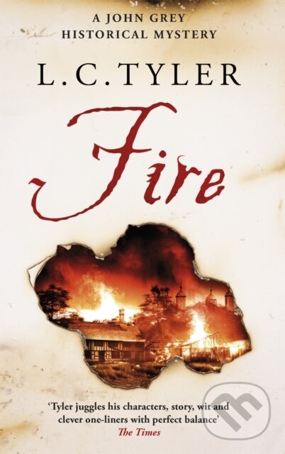 Kniha: Fire (L C Tyler). Constable, 2018 Kniha: Fire (L C Tyler). Constable, 2018