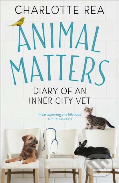 Kniha: Animal Matters (Charlotte Rea). Coronet, 2020 Kniha: Animal Matters (Charlotte Rea). Coronet, 2020