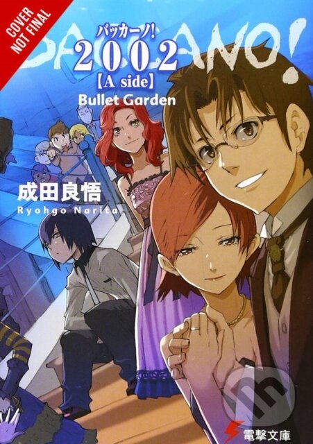 Kniha: Baccano!, Vol. 12 (light novel) (Katsumi Enami a Ryohgo Narita). Yen Press, 2019 Kniha: Baccano!, Vol. 12 (light novel) (Katsumi Enami a Ryohgo Narita). Yen Press, 2019
