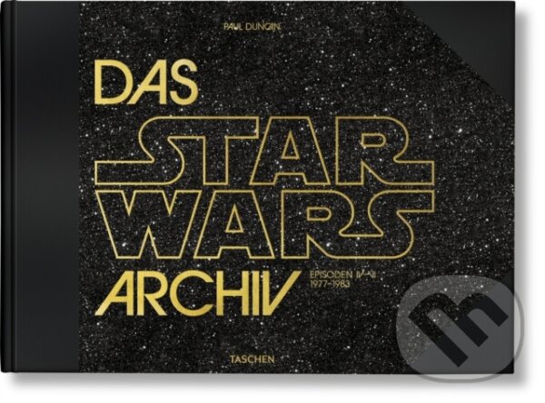 Kniha: Das Star Wars Archiv (Paul Duncan). Taschen, 2019 Kniha: Das Star Wars Archiv (Paul Duncan). Taschen, 2019