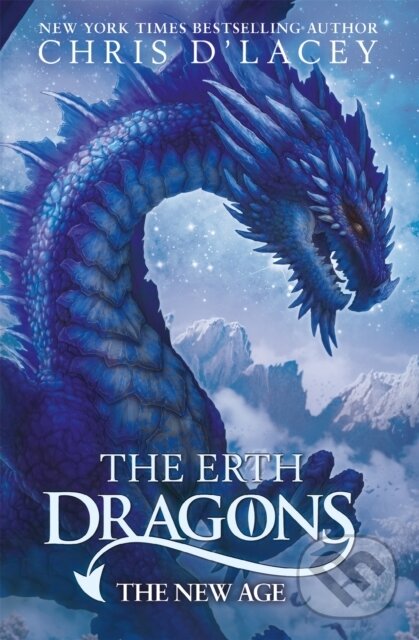 Kniha: The Erth Dragons: The New Age (Chris D'lacey). Orchard, 2018 Kniha: The Erth Dragons: The New Age (Chris D'lacey). Orchard, 2018