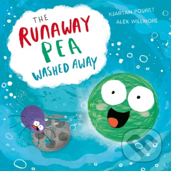 Kniha: The Runaway Pea Washed Away (Kjartan Poskitt). Simon & Schuster, 2020 Kniha: The Runaway Pea Washed Away (Kjartan Poskitt). Simon & Schuster, 2020