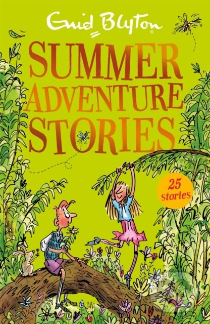 Kniha: Summer Adventure Stories (Enid Blyton). Hodder Children's Books, 2019 Kniha: Summer Adventure Stories (Enid Blyton). Hodder Children's Books, 2019