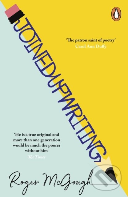 Kniha: joinedupwriting (Roger Mcgough). Penguin Books, 2019 Kniha: joinedupwriting (Roger Mcgough). Penguin Books, 2019