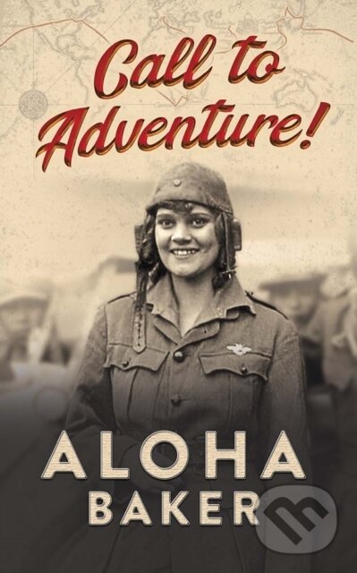 Kniha: Call to Adventure! (Aloha Baker). Dover Publications, 2020 Kniha: Call to Adventure! (Aloha Baker). Dover Publications, 2020