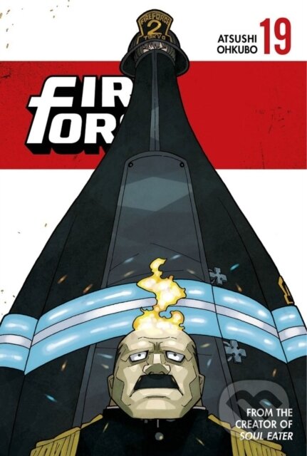 Kniha: Fire Force 19 (Atsushi Ohkubo). Kodansha Comics, 2020 Kniha: Fire Force 19 (Atsushi Ohkubo). Kodansha Comics, 2020