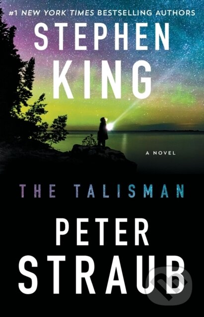 Kniha: Talisman (Peter Straub a Stephen King). Scribner, 2018 Kniha: Talisman (Peter Straub a Stephen King). Scribner, 2018