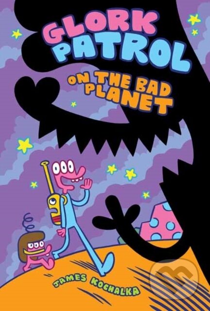 Kniha: Glork Patrol (James Kochalka). Top Shelf Productions, 2020 Kniha: Glork Patrol (James Kochalka). Top Shelf Productions, 2020