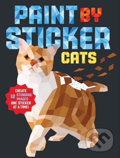 Kniha: Paint by Sticker: Cats (Workman Publishing). Workman Publishing, 2018 Kniha: Paint by Sticker: Cats (Workman Publishing). Workman Publishing, 2018