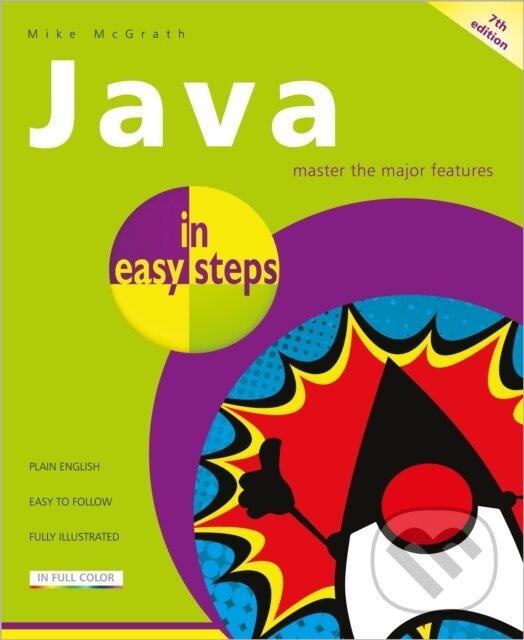 Kniha: Java in easy steps (Mike Mcgrath). , 2019 Kniha: Java in easy steps (Mike Mcgrath). , 2019