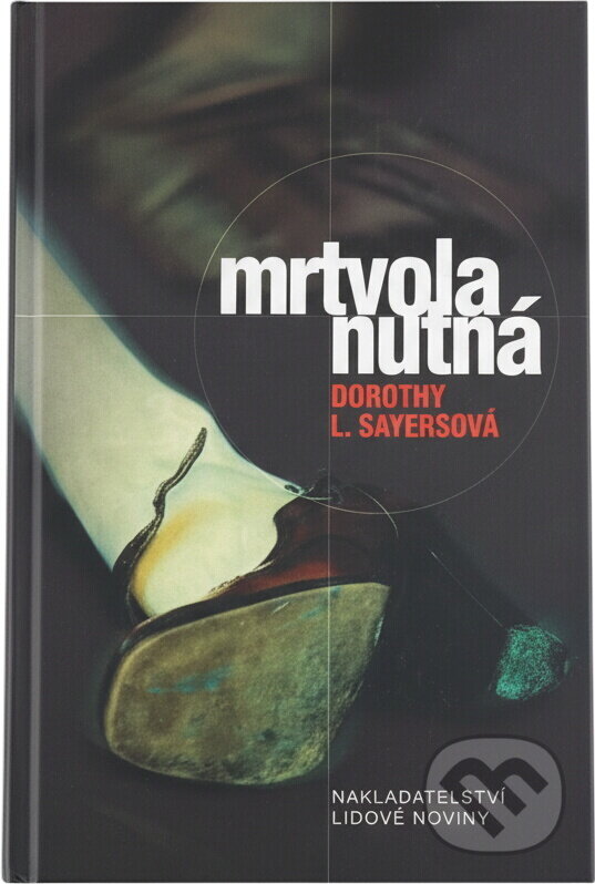Kniha: Mrtvola nutná (Dorothy L. Sayers). , 2001 Kniha: Mrtvola nutná (Dorothy L. Sayers). , 2001