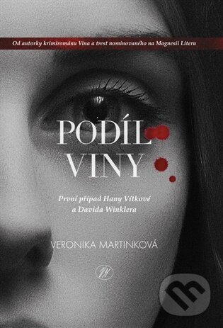 Kniha: Podíl viny (Veronika Martinková). VM knihy, 2026 Kniha: Podíl viny (Veronika Martinková). VM knihy, 2026