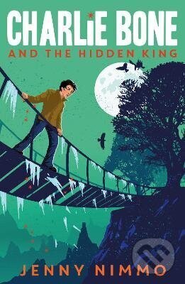 Kniha: Charlie Bone and the Hidden King (Jenny Nimmo). HarperCollins Publishers, 2016 Kniha: Charlie Bone and the Hidden King (Jenny Nimmo). HarperCollins Publishers, 2016
