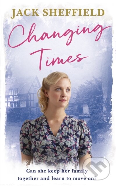 Kniha: Changing Times (Jack Sheffield). Corgi Books, 2020 Kniha: Changing Times (Jack Sheffield). Corgi Books, 2020