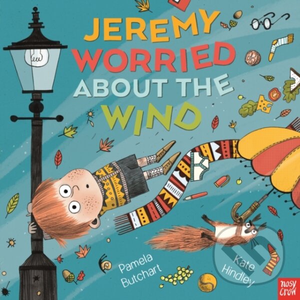 Kniha: Jeremy Worried About the Wind (Pamela Butchart). Nosy Crow, 2020 Kniha: Jeremy Worried About the Wind (Pamela Butchart). Nosy Crow, 2020