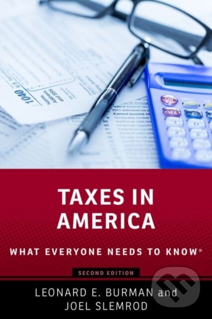 Kniha: Taxes in America (Joel Slemrod a Leonard E. Burman). Oxford University Press, 2020 Kniha: Taxes in America (Joel Slemrod a Leonard E. Burman). Oxford University Press, 2020