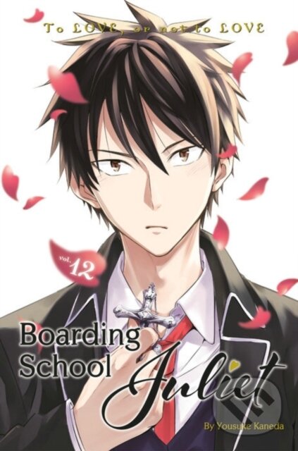 Kniha: Boarding School Juliet 12 (YOUSUKE KANEDA). Kodansha Comics, 2020 Kniha: Boarding School Juliet 12 (YOUSUKE KANEDA). Kodansha Comics, 2020