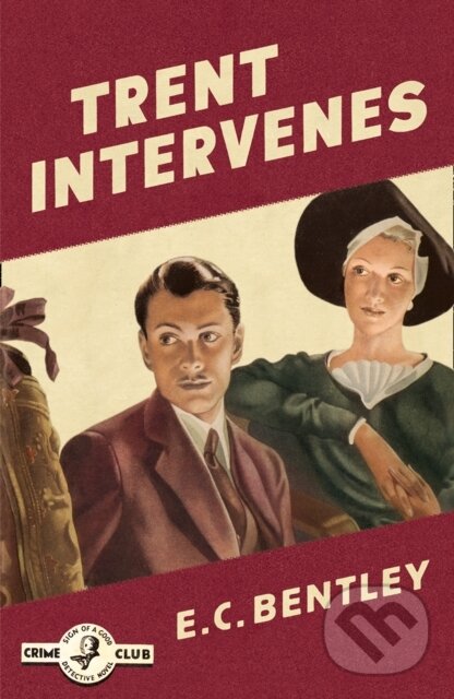 Kniha: Trent Intervenes (E. C. Bentley). , 2020 Kniha: Trent Intervenes (E. C. Bentley). , 2020