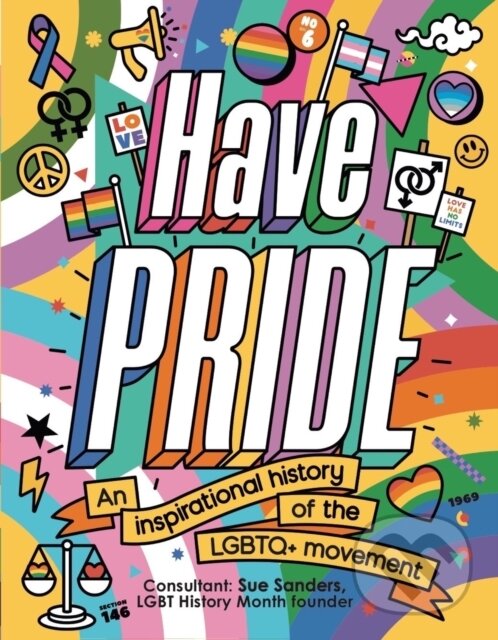 Kniha: Have Pride (Stella Caldwell). Welbeck, 2020 Kniha: Have Pride (Stella Caldwell). Welbeck, 2020