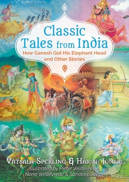 Kniha: Classic Tales from India (Harish Johari a Vatsala Sperling). Bear and Company, 2020 Kniha: Classic Tales from India (Harish Johari a Vatsala Sperling). Bear and Company, 2020