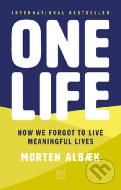 Kniha: One Life (Morten Albaek). LID Publishing, 2021 Kniha: One Life (Morten Albaek). LID Publishing, 2021