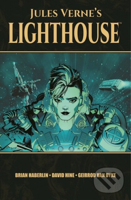 Kniha: Jules Verne's Lighthouse (Brian Haberlin a David Hine). Image Comics, 2021 Kniha: Jules Verne's Lighthouse (Brian Haberlin a David Hine). Image Comics, 2021