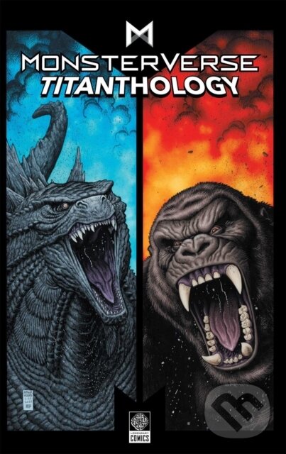 Kniha: Monsterverse Titanthology Vol. 1 (Arvid Nelson). , 2021 Kniha: Monsterverse Titanthology Vol. 1 (Arvid Nelson). , 2021