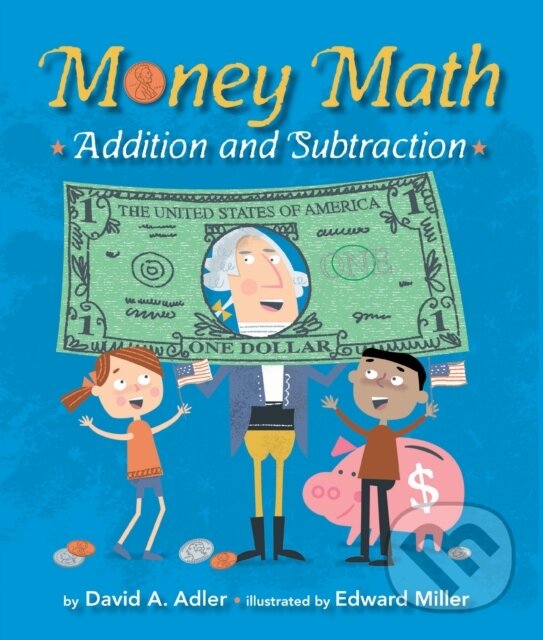 Kniha: Money Math (David A. Adler). Holiday house, 2019 Kniha: Money Math (David A. Adler). Holiday house, 2019