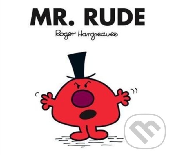 Kniha: Mr. Rude (Roger Hargreaves). Farshore, 2018 Kniha: Mr. Rude (Roger Hargreaves). Farshore, 2018