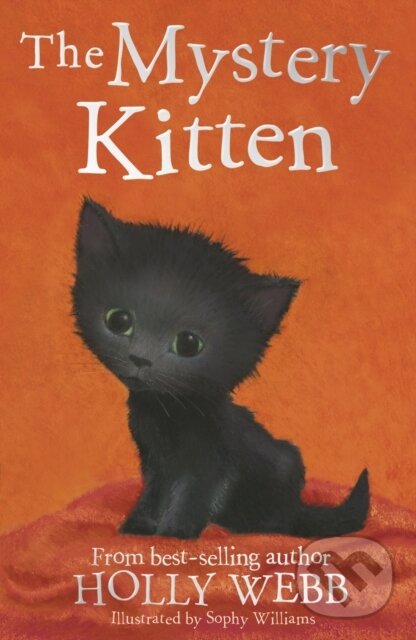 Kniha: The Mystery Kitten (Holly Webb). Little Tiger, 2020 Kniha: The Mystery Kitten (Holly Webb). Little Tiger, 2020