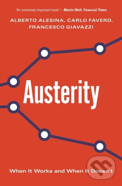 Kniha: Austerity (Alberto Alesina, Francesco Giavazzi a Carlo Favero). Princeton University Press, 2020 Kniha: Austerity (Alberto Alesina, Francesco Giavazzi a Carlo Favero). Princeton University Press, 2020