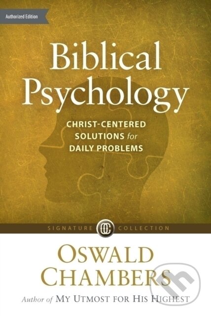 Kniha: Biblical Psychology (Oswald Chambers). , 2020 Kniha: Biblical Psychology (Oswald Chambers). , 2020